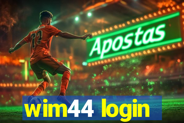 wim44 login