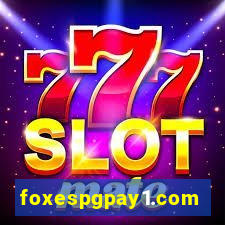 foxespgpay1.com