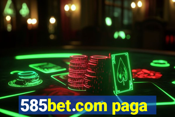 585bet.com paga