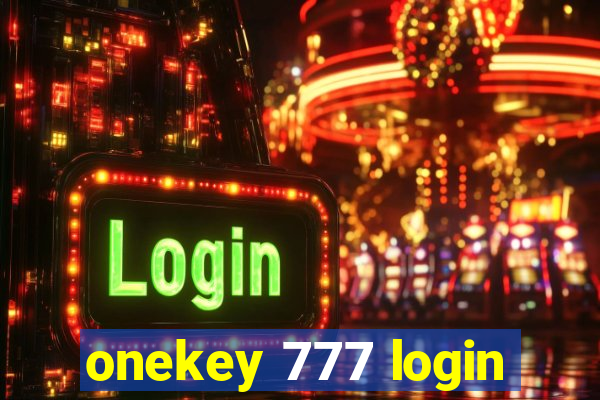 onekey 777 login