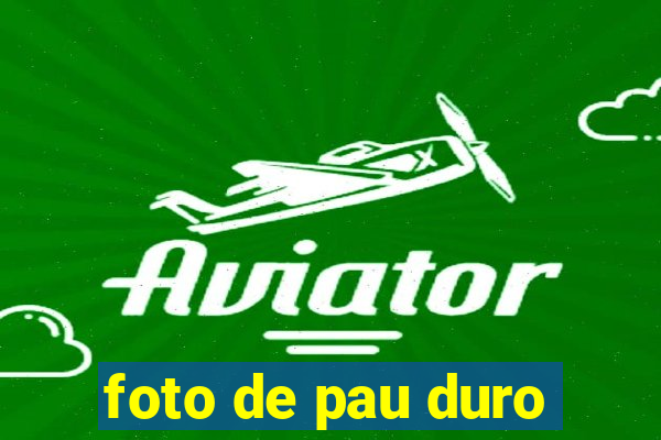foto de pau duro