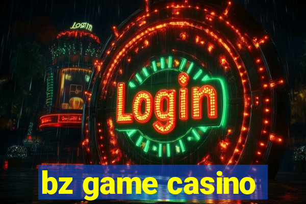 bz game casino