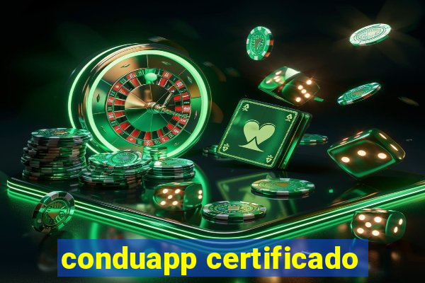 conduapp certificado