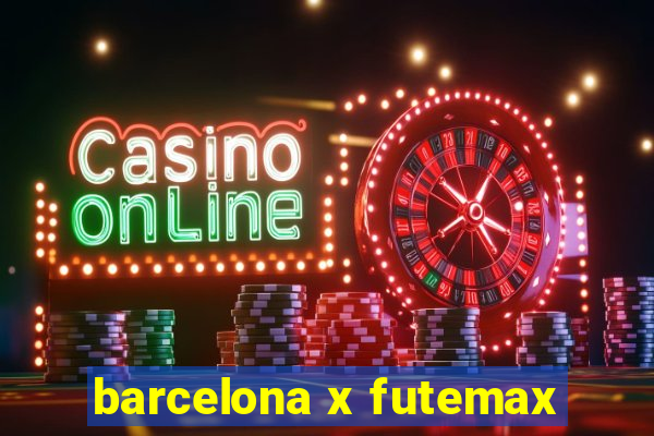 barcelona x futemax