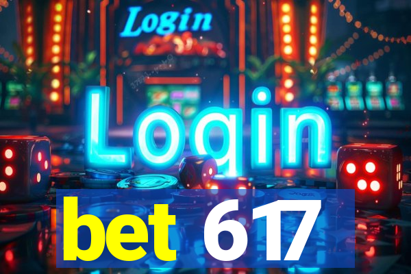 bet 617