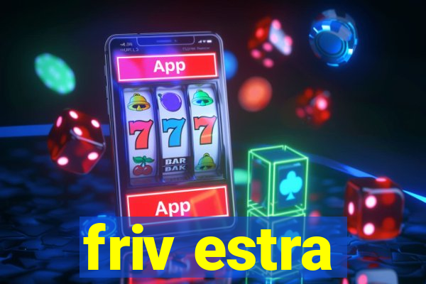 friv estra