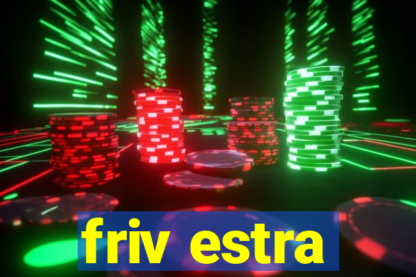 friv estra