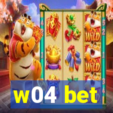 w04 bet