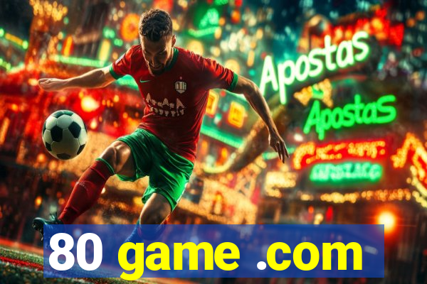 80 game .com