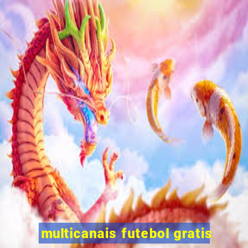 multicanais futebol gratis