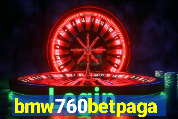 bmw760betpaga