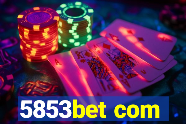 5853bet com