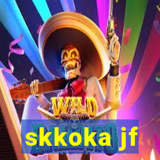 skkoka jf