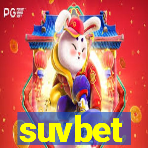 suvbet