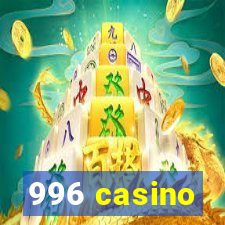 996 casino