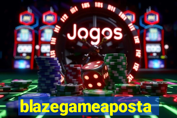 blazegameaposta