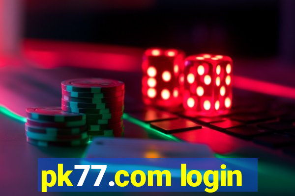 pk77.com login