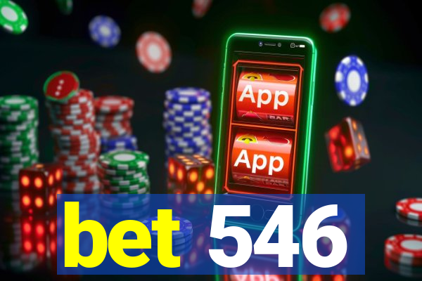 bet 546