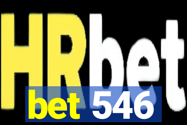 bet 546