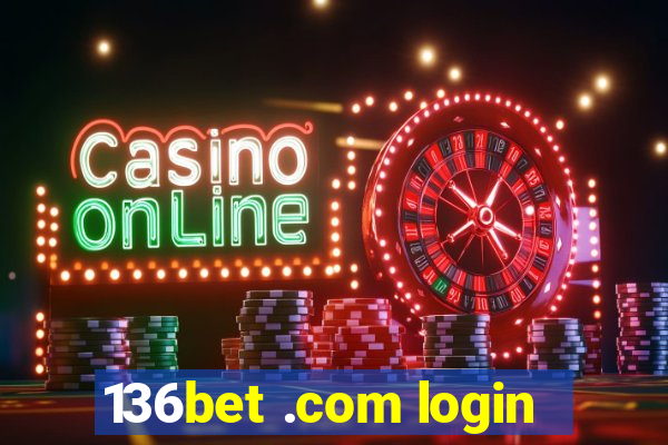 136bet .com login
