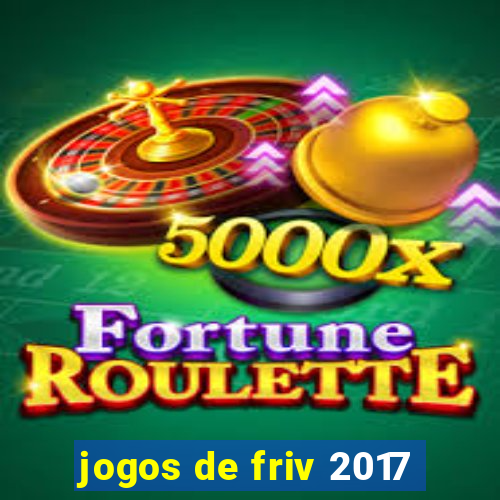 jogos de friv 2017