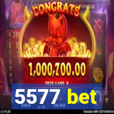 5577 bet