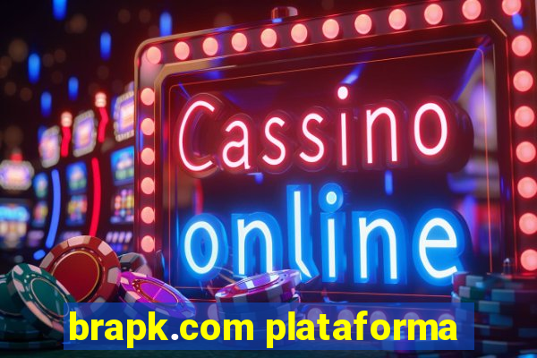 brapk.com plataforma
