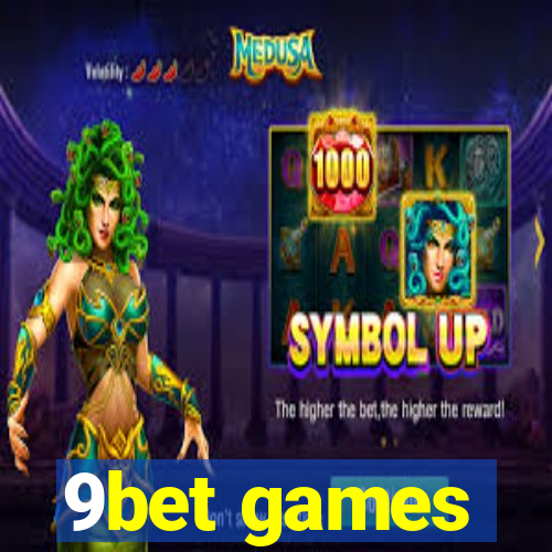 9bet games