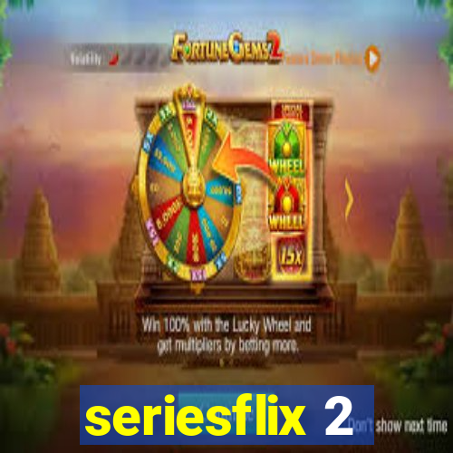 seriesflix 2