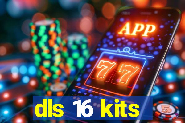 dls 16 kits