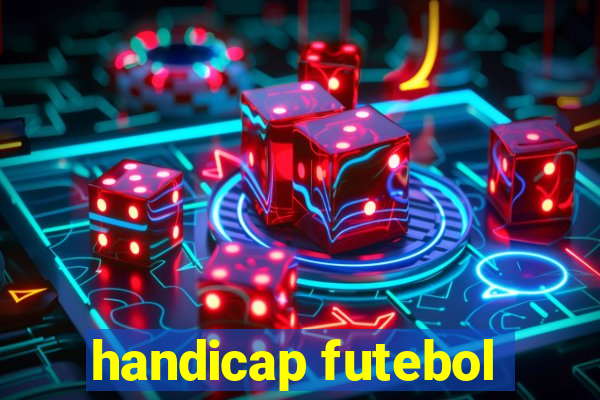 handicap futebol
