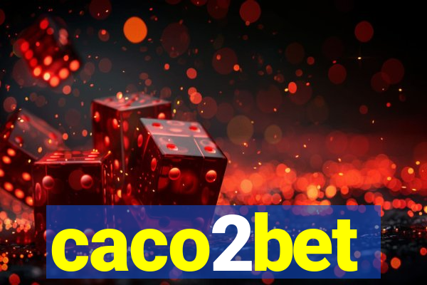 caco2bet