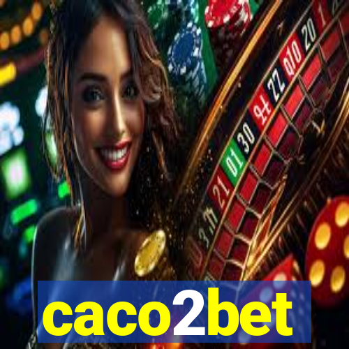 caco2bet