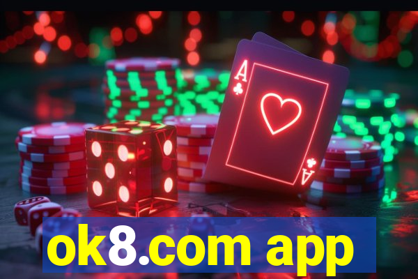 ok8.com app