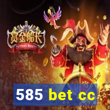 585 bet cc
