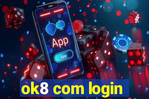 ok8 com login
