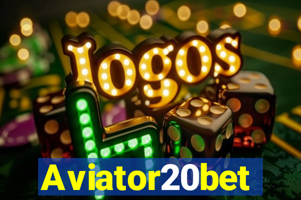 Aviator20bet