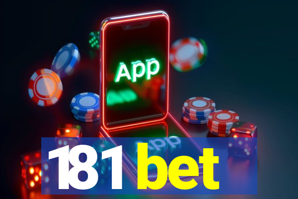 181 bet