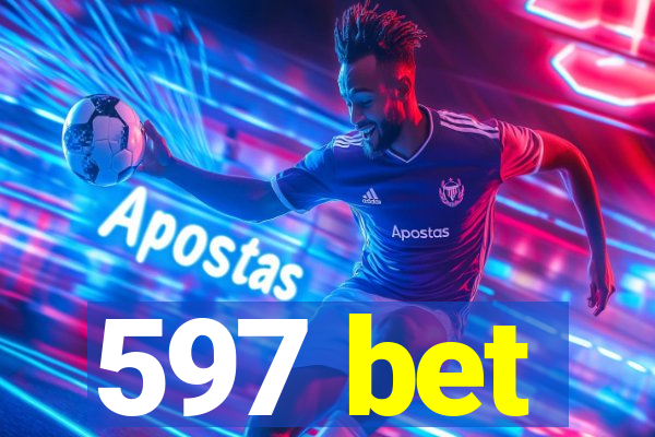 597 bet