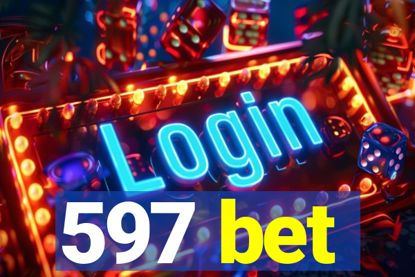 597 bet