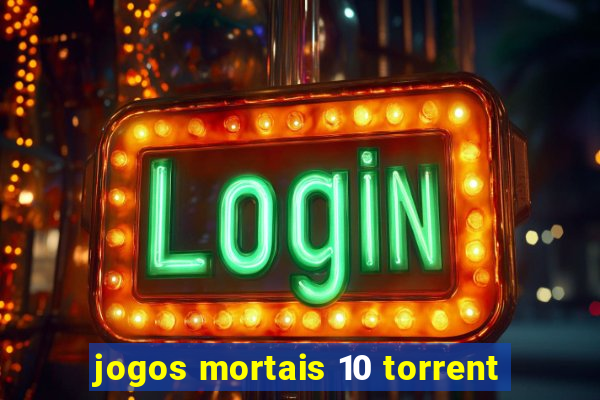 jogos mortais 10 torrent