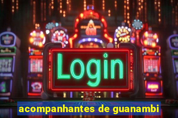 acompanhantes de guanambi