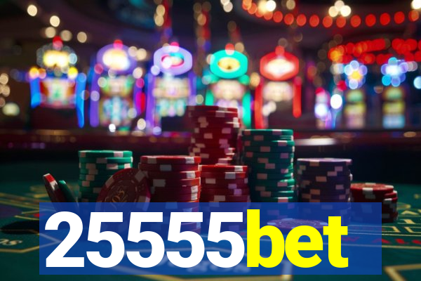 25555bet