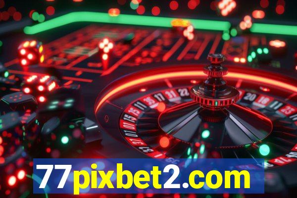 77pixbet2.com