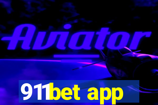 911bet app