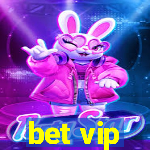 bet vip