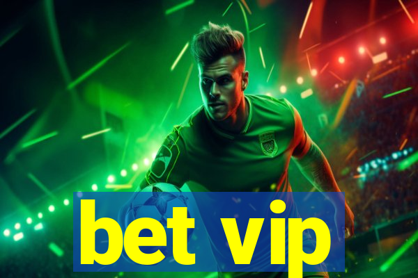 bet vip