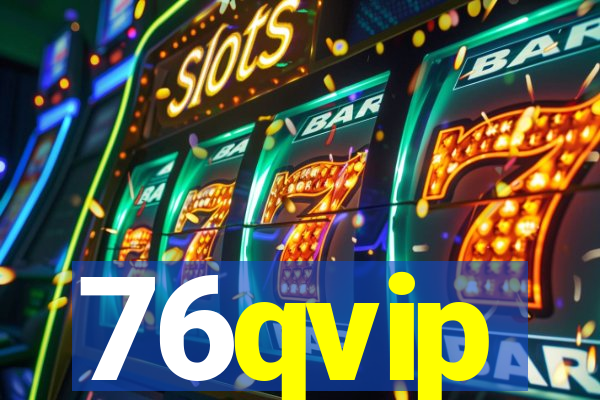 76qvip