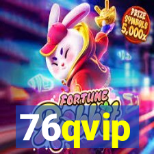 76qvip