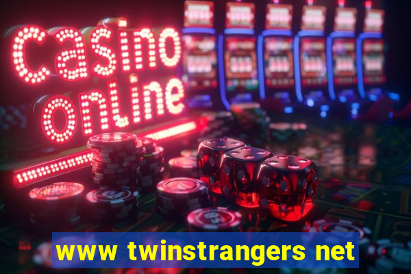 www twinstrangers net